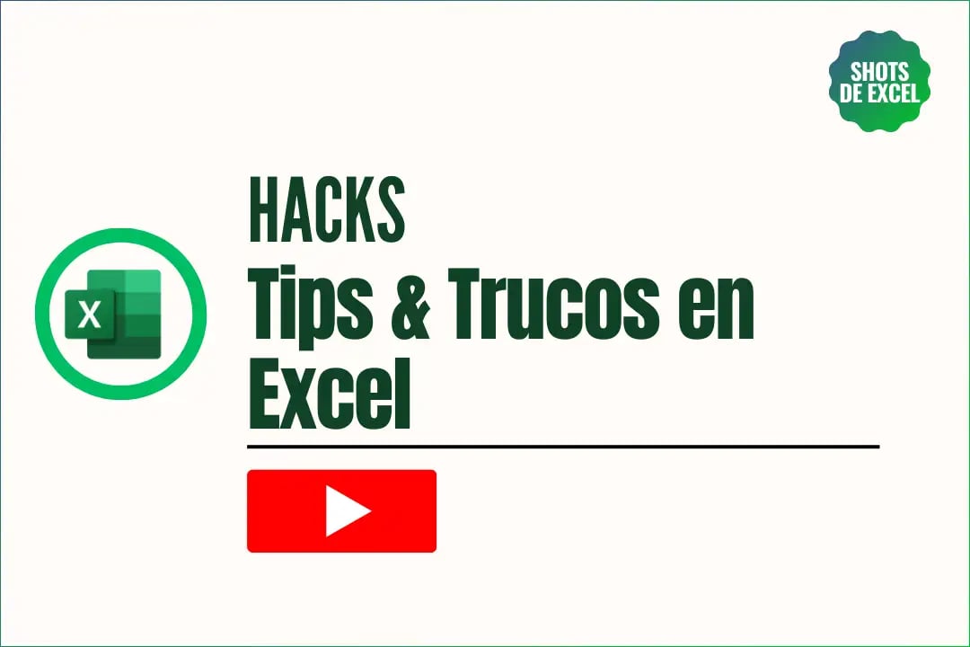 Tips, trucos y atajos en Excel